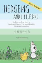 Hedgepig and Little Bird 