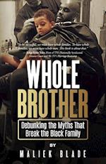 Whole Brother