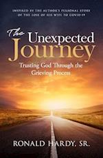 The Unexpected Journey: Trusting God Through the Grieving Process 