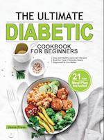 The Ultimate Diabetic Cookbook for Beginners