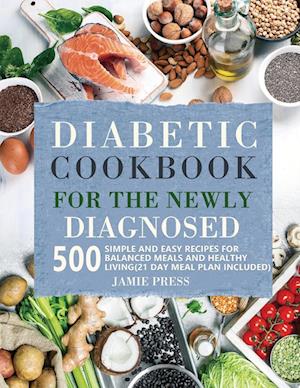 Diabetic Cookbook for the Newly Diagnosed