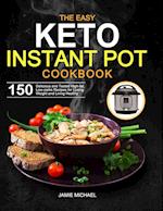 The Easy Keto Instant Pot Cookbook