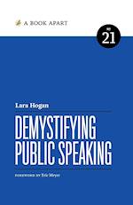 Demystifying Public Speaking 