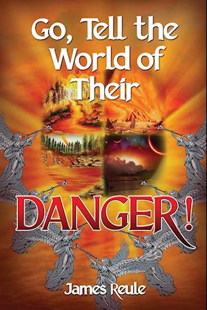 Go, Tell the World of Their Danger!