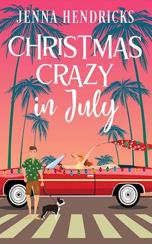 Christmas Crazy in July