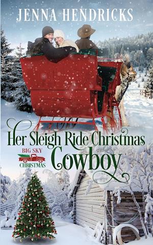 Her Sleigh Ride Christmas Cowboy