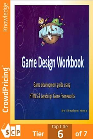 Phaser.js Game Design Workbook