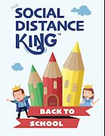 Social Distance King - Back to School