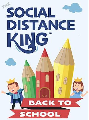 Social Distance King - Back to School