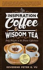 Inspiration Coffee & Wisdom Tea