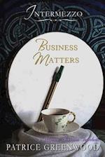 Intermezzo - Business Matters 