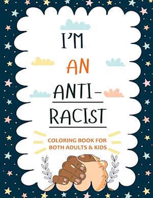 I'm an ANTIRACIST