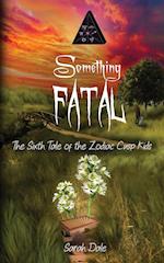 Something Fatal 