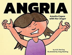 Angria: Amelia Copes with Her Anger