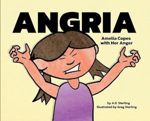 Angria: Amelia Copes with Her Anger