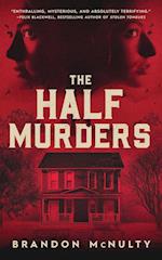 The Half Murders