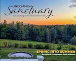 Uncommon Sanctuary, Carl Sandburg Home National Historic Site: Spring Into Summer 