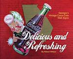 Delicious and Refreshing: Georgia's Vintage Coca-Cola Wall Signs 