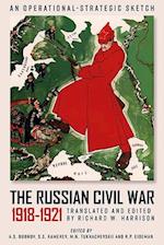 The Russian Civil War, 1918-1921