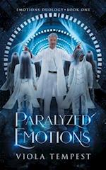 Paralyzed Emotions 