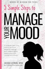 5 Simple Steps to Manage Your Mood