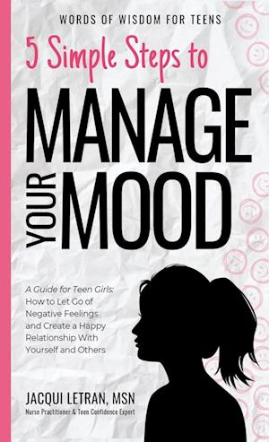 5 Simple Steps to Manage Your Mood