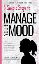 5 Simple Steps to Manage Your Mood