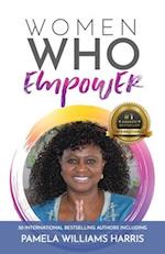 Women Who Empower- Pamela Williams Harris