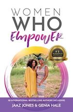 Women Who Empower- Jaaz Jones & Genia Jones-Hale