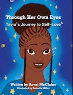 Through Her Own Eyes: Tarva's Journey to Self Love 