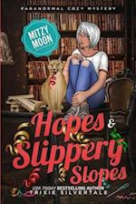 Hopes and Slippery Slopes: Paranormal Cozy Mystery 