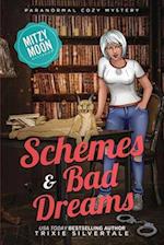 Schemes and Bad Dreams: Paranormal Cozy Mystery 