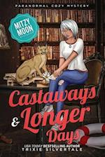 Castaways and Longer Days: Paranormal Cozy Mystery 