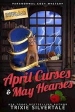 April Curses and May Hearses