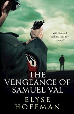 The Vengeance of Samuel Val