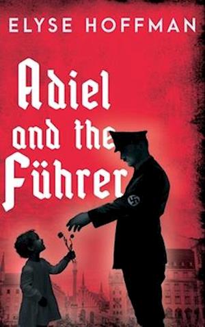 Adiel and the Führer