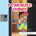 I Can Build Things 