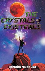 The Crystals of Existence 