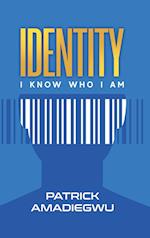 Identity: I know who I am 