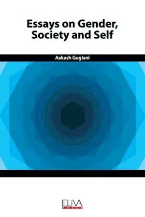 Essays on Gender, Society and Self