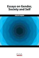 Essays on Gender, Society and Self