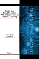 Credit Card Fraud Detection and Analysis through Machine Learning
