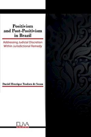 Positivism and Post-Positivism in Brazil