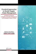 Practical Approaches to Health Supply Chain Management