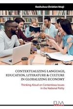 Contextualizing Language, Education, Literature & Culture in Globalizing Economy