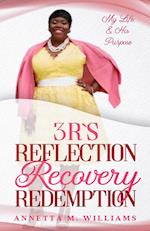 3 R's Reflection Recovery Redemption 
