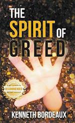 The Spirit of Greed 