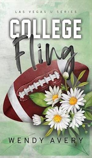 College Fling : An Enemies to Lovers Sports Romance