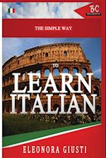 The Simple Way to Learn Italian 