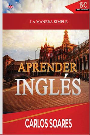 La Manera Simple de Aprender Ingles